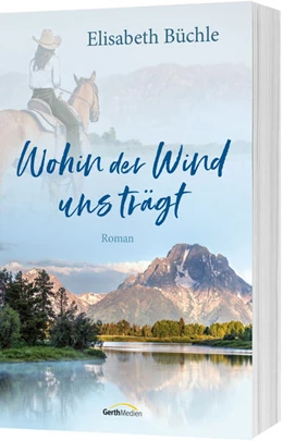 Abbildung von Büchle | Wohin der Wind uns trägt | 1. Auflage | 2022 | beck-shop.de