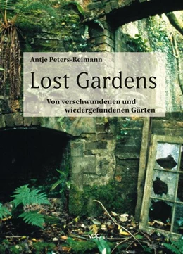 Abbildung von Peters-Reimann | Lost Gardens | 1. Auflage | 2022 | beck-shop.de