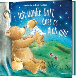 Abbildung von Fischer / Endersby | Ich danke Gott, dass es dich gibt | 1. Auflage | 2022 | beck-shop.de