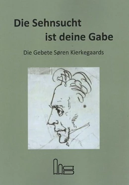 Abbildung von Garff / Götke | Die Sehnsucht ist deine Gabe. | 1. Auflage | 2021 | beck-shop.de