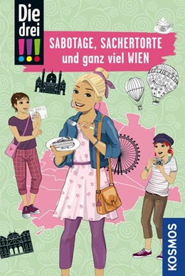 Abbildung von Sol | Die drei !!!, Sabotage, Sachertorte und ganz viel Wien (drei Ausrufezeichen) | 1. Auflage | 2022 | beck-shop.de