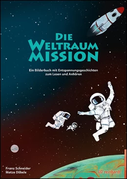 Abbildung von Schneider | Die Weltraum-Mission | 1. Auflage | 2022 | beck-shop.de
