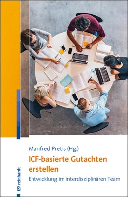 Abbildung von Pretis | ICF-basierte Gutachten erstellen | 1. Auflage | 2022 | beck-shop.de