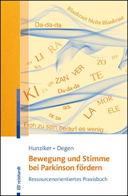 Abbildung von Hunziker / Degen | Bewegung und Stimme bei Parkinson fördern | 1. Auflage | 2022 | beck-shop.de