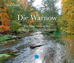 Abbildung von Gruel | Bildband Die Warnow | 1. Auflage | 2021 | beck-shop.de