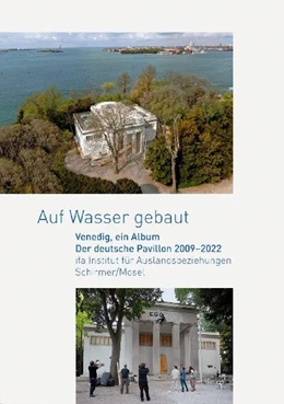 Abbildung von Raulff / Strittmatter | Auf Wasser gebaut. Venedig, ein Album | 1. Auflage | 2022 | beck-shop.de