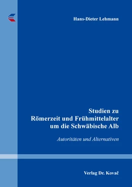 Abbildung von Lehmann | Studien zu Römerzeit und Frühmittelalter um die Schwäbische Alb | 1. Auflage | 2022 | 5 | beck-shop.de