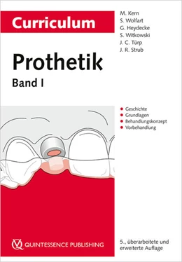 Abbildung von Kern / Wolfart | Curriculum Prothetik Band 1 | 5. Auflage | 2022 | 1 | beck-shop.de