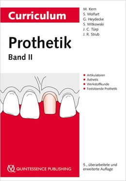 Abbildung von Kern / Wolfart | Curriculum Prothetik Band 2 | 5. Auflage | 2022 | 2 | beck-shop.de