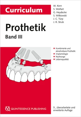 Abbildung von Kern / Wolfart | Curriculum Prothetik Band 3 | 5. Auflage | 2022 | 3 | beck-shop.de