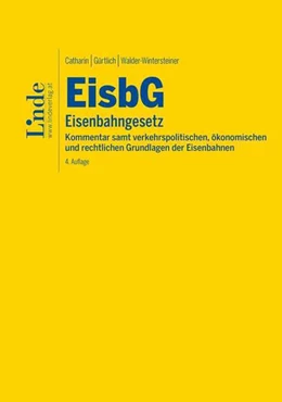 Abbildung von Catharin / Gürtlich | EisbG | Eisenbahngesetz | 4. Auflage | 2022 | beck-shop.de