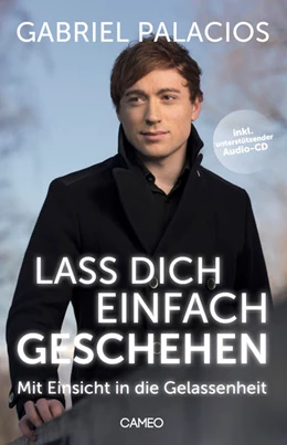 Abbildung von Palacios | Lass dich einfach geschehen | 5. Auflage | 2024 | beck-shop.de