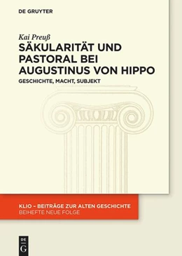 Abbildung von Preuß | Säkularität und Pastoral bei Augustinus von Hippo | 1. Auflage | 2022 | beck-shop.de