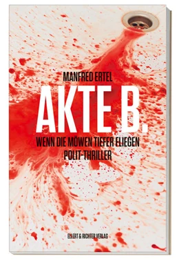 Abbildung von Ertel | Akte B. | 1. Auflage | 2022 | beck-shop.de