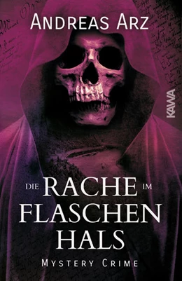 Abbildung von Arz / Kampenwand Verlag | Die Rache im Flaschenhals | 1. Auflage | 2022 | beck-shop.de