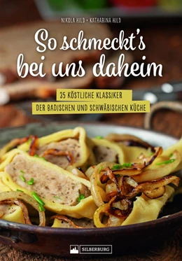 Abbildung von Hild | So schmeckt's bei uns daheim | 1. Auflage | 2022 | beck-shop.de