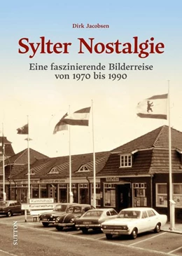 Abbildung von Flanell / Jacobsen | Sylter Nostalgie | 1. Auflage | 2023 | beck-shop.de
