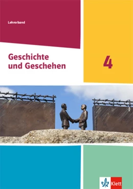 Abbildung von Geschichte und Geschehen 4. Handreichungen für den Unterricht Klasse 10 (G9). Ausgabe Nordrhein-Westfalen, Hamburg und Schleswig-Holstein Gymnasium | 1. Auflage | 2022 | beck-shop.de
