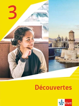 Abbildung von Découvertes 3. Ausgabe 1. oder 2. Fremdsprache. Schulbuch Hardcover 3. Lernjahr | 1. Auflage | 2022 | beck-shop.de