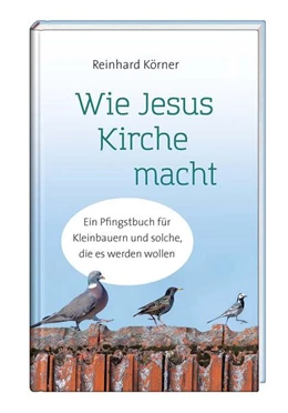 Abbildung von Körner | Wie Jesus Kirche macht | 1. Auflage | 2022 | beck-shop.de