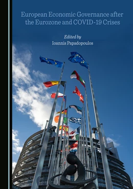 Abbildung von Papadopoulos | European Economic Governance after the Eurozone and COVID-19 Crises | 1. Auflage | 2022 | beck-shop.de