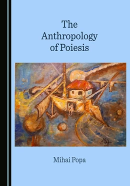 Abbildung von The Anthropology of Poiesis | 1. Auflage | 2022 | beck-shop.de