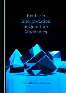 Abbildung von Santos Corchero | Realistic Interpretation of Quantum Mechanics | 1. Auflage | 2022 | beck-shop.de