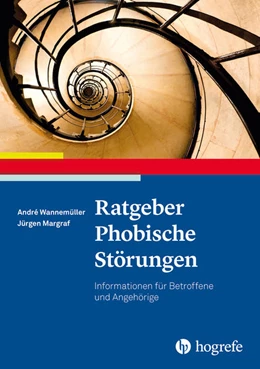 Abbildung von Margraf / Wannemüller | Ratgeber Phobische Störungen | 1. Auflage | 2022 | beck-shop.de