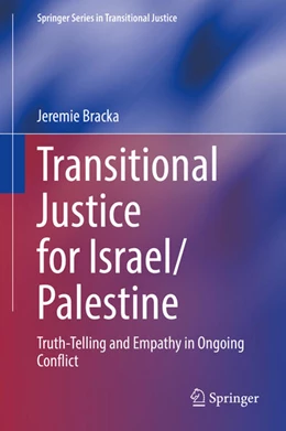 Abbildung von Bracka | Transitional Justice for Israel/Palestine | 1. Auflage | 2022 | beck-shop.de