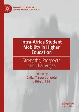 Abbildung von Sehoole / Lee | Intra-Africa Student Mobility in Higher Education | 1. Auflage | 2022 | beck-shop.de