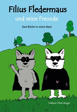 Abbildung von Thiel-Rieger | Filius Fledermaus und seine Freunde | 1. Auflage | 2022 | beck-shop.de