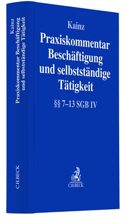 Abbildung von Kainz | Praxiskommentar Beschäftigung und selbstständige Tätigkeit | 1. Auflage | 2022 | beck-shop.de