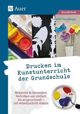 Abbildung von Tanneberger | Drucken im Kunstunterricht der Grundschule | 1. Auflage | 2022 | beck-shop.de