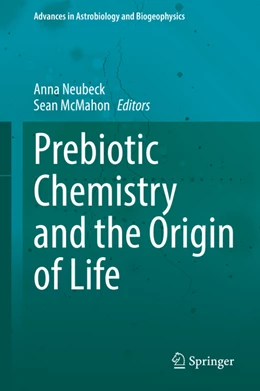 Abbildung von Neubeck / Mcmahon | Prebiotic Chemistry and the Origin of Life | 1. Auflage | 2022 | beck-shop.de