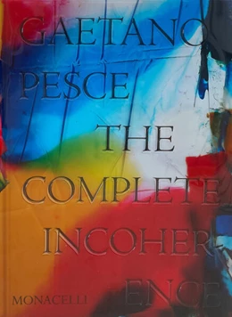 Abbildung von Pesce / Adamson | Gaetano Pesce: The Complete Incoherence | 1. Auflage | 2023 | beck-shop.de