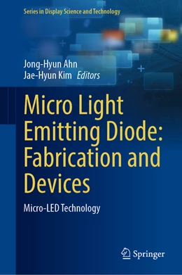 Abbildung von Ahn / Kim | Micro Light Emitting Diode: Fabrication and Devices | 1. Auflage | 2022 | beck-shop.de