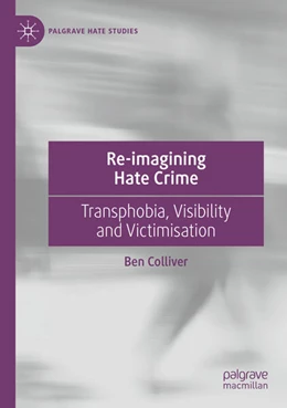 Abbildung von Colliver | Re-imagining Hate Crime | 1. Auflage | 2022 | beck-shop.de