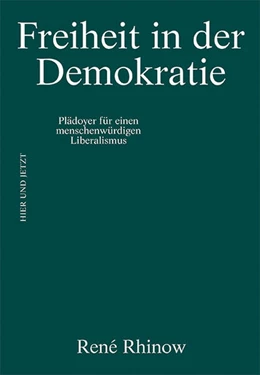 Abbildung von Rhinow | Freiheit in der Demokratie | 1. Auflage | 2022 | beck-shop.de