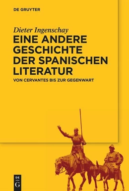 Abbildung von Ingenschay | Eine andere Geschichte der spanischen Literatur | 1. Auflage | 2024 | beck-shop.de