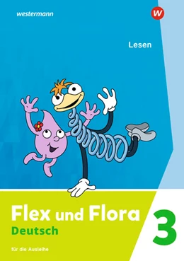 Abbildung von Flex und Flora 3. Heft Lesen: Für die Ausleihe | 1. Auflage | 2022 | beck-shop.de