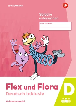 Abbildung von Flex und Flora - Deutsch inklusiv. Heft Sprache untersuchen inklusiv D | 1. Auflage | 2022 | beck-shop.de