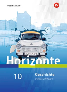 Abbildung von Baumgärtner | Horizonte - Geschichte 10. Schulbuch. Für Gymnasien in Bayern | 1. Auflage | 2022 | beck-shop.de