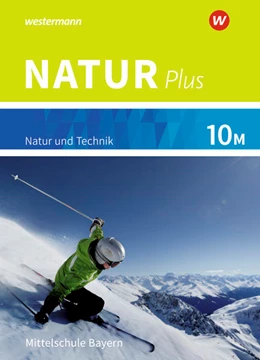 Abbildung von Natur plus 10M. Schulbuch. Für Bayern | 1. Auflage | 2022 | beck-shop.de