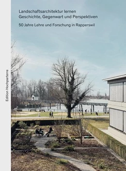 Abbildung von Joshi / Lerch | Landschaftsarchitektur lernen. Geschichte, Aktualität und Perspektiven | 1. Auflage | 2022 | beck-shop.de