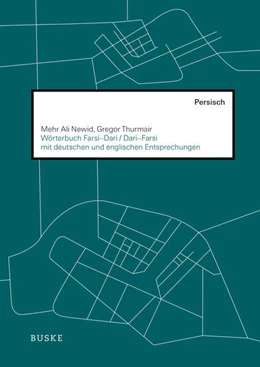 Abbildung von Newid / Thurmair | Wörterbuch Farsi–Dari / Dari–Farsi mit deutschen und englischen Entsprechungen | 1. Auflage | 2023 | beck-shop.de