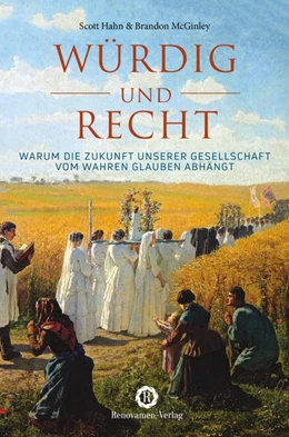 Abbildung von Hahn / Mcginley | Würdig und recht | 1. Auflage | 2022 | beck-shop.de