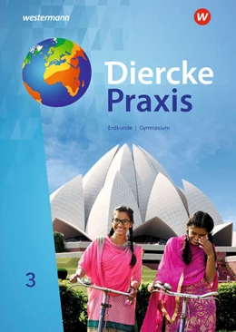 Abbildung von Diercke Praxis SI 3. Schulbuch. G9 für Gymnasien in Nordrhein-Westfalen | 1. Auflage | 2022 | beck-shop.de