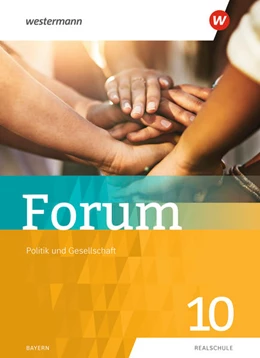 Abbildung von Bachl / Bauer | Forum - Politik und Gesellschaft 10. Schulbuch | 1. Auflage | 2022 | beck-shop.de