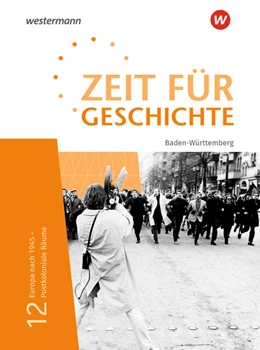 Abbildung von Zeit für Geschichte Oberstufe 12. Schulbuch. Für Baden-Württemberg | 1. Auflage | 2022 | beck-shop.de