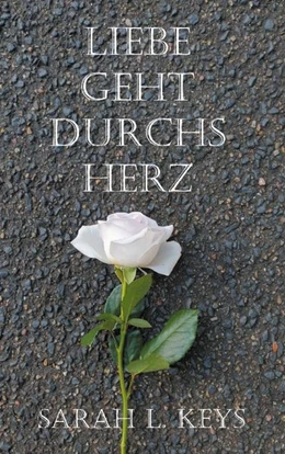 Abbildung von Keys | Liebe geht durchs Herz | 1. Auflage | 2022 | beck-shop.de